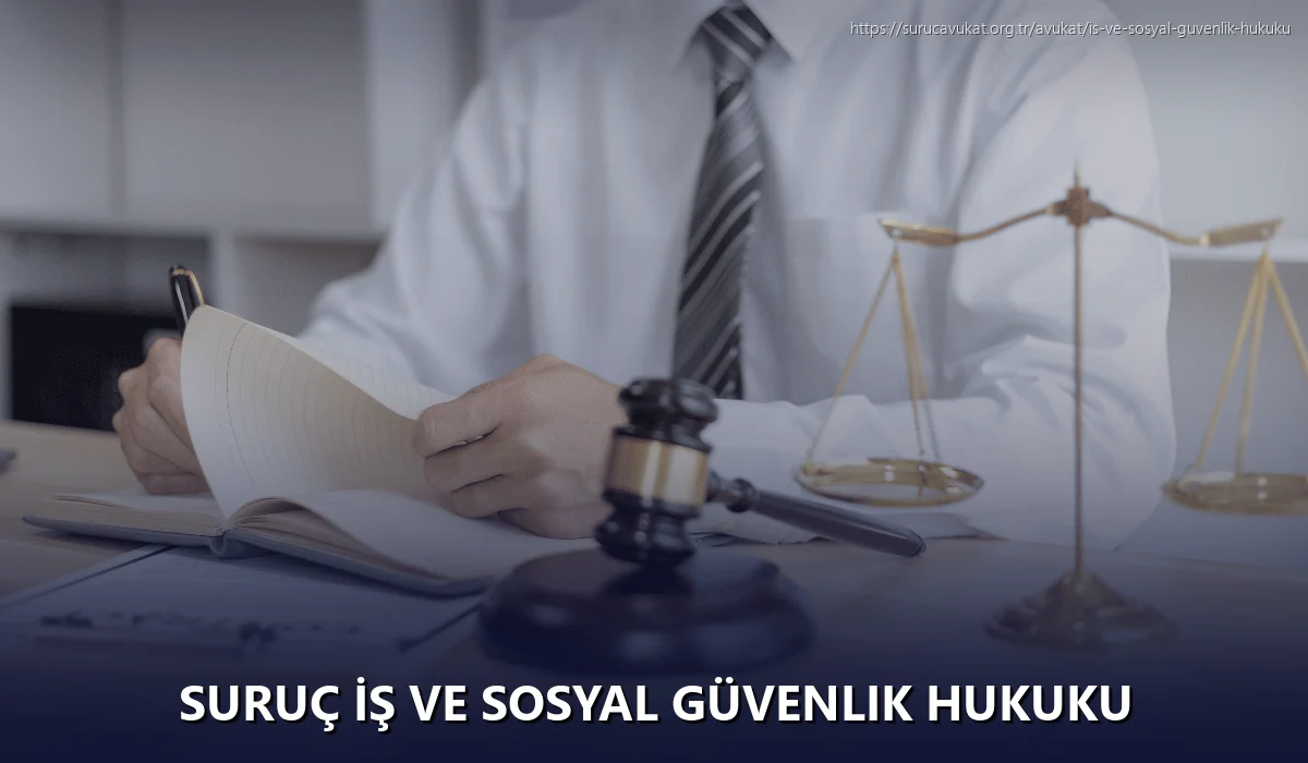 Suruç İş ve Sosyal Güvenlik Hukuku