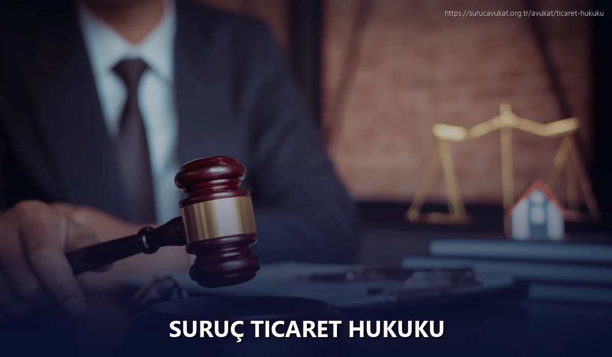 Suruç Ticaret Hukuku